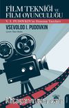 Film Tekniği ve Film Oyunculuğu