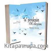 La Perdesinde Öleyim