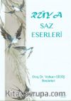 Rüya Saz Eserleri / Doç.Dr.Volkan Gidiş Besteleri