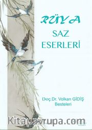Rüya Saz Eserleri / Doç.Dr.Volkan Gidiş Besteleri