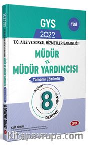 T. C. Aile ve Sosyal Hizmetler Bakanlığı GYS Müdür ve Müdür Yardımcısı Tamamı Çözümlü 8 Deneme Sınavı