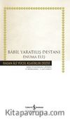 Babil Yaratılış Destanı - Enuma Eliş (Ciltli)