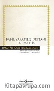 Babil Yaratılış Destanı - Enuma Eliş (Ciltli)