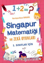Singapur Matematiği ve Zeka Oyunları 1. Sınıflar İçin