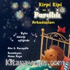 Kirpi Kipi ve Parıltılı Arkadaşları