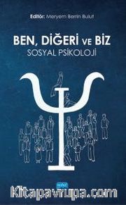 Ben, Diğeri ve Biz: Sosyal Psikoloji