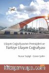 Ulaşım Coğrafyasının Prensipleri ve Türkiye Ulaşım Coğrafyası