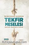 İslam Hukuku Açısından Tekfir Meselesi