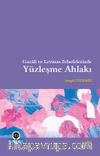 Gazali ve Levinas Felsefelerinde Yüzleşme Ahlakı