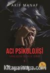 Acı Psikolojisi & Varoluşsal Bilgelik Serisi 2