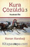 Kura Çözüldü 3 & Kızaktaki Ölü