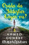 Orada da Yıldızlar Kayar mı?