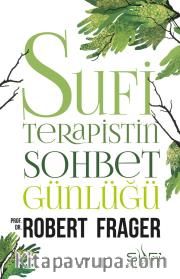 Sufi Terapistin Sohbet Günlüğü