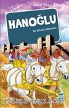 Hanoğlu / Bir Selçuklu Kahramanı