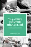Yaşanmış Doktor Hikayeleri