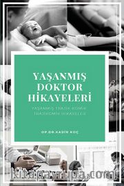 Yaşanmış Doktor Hikayeleri