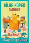 Bilge Köpek Taşınıyor