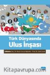 Türk Dünyasında Ulus İnşası