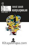 Karşılaşmalar / Öykü Serisi 1