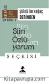 Derinden / Şiiri Özlüyorum Seçkisi
