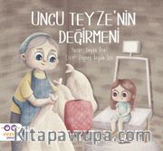 Uncu Teyze’nin Değirmeni