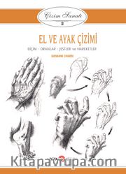 El ve Ayak Çizimi / Çizim Sanatı 2