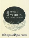 Bir Ayet Bir Yorum Kur’an’dan Hayata