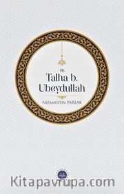 Hz. Talha b. Ubeydullah