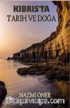 Kıbrıs’ta Tarih ve Doğa 