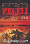 Peçeli ve Köle Türkler
