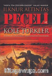 Peçeli ve Köle Türkler