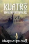 Kuatro Seyyah Prensin Günlüğü