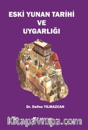 Eski Yunan Tarihi ve Uygarlığı