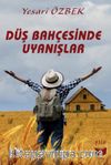 Düş Bahçesinde Uyanışlar