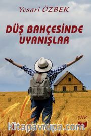 Düş Bahçesinde Uyanışlar