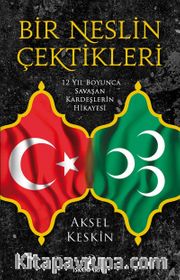 Bir Neslin Çektikleri