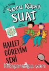 Hallet, Göreyim Seni / Soru Küpü Suat