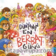 Dünyanın En Berbat Günü