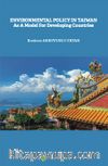 Enviromental Policy In Taiwan As a Model for Developing Countries