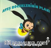 Ateş Böceklerinin Planı
