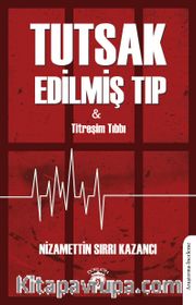 Tutsak Edilmiş Tıp