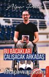 Bu Bacaklar Çalışacak Arkadaş
