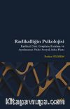 Radikalliğin Psikolojisi