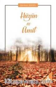 Hüzün ve Ümit