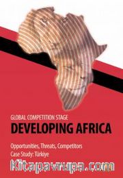Global Competition Stage - Developing Africa - Opportunities, Threats, Competitors Case Study Türkiye