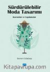 Sürdürülebilir Moda Tasarımı & Kavramlar ve Uygulamalar