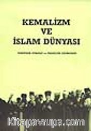 Kemalizm ve İslam Dünyası
