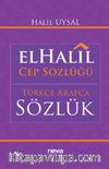 El-Halil Cep Sözlüğü -Türkçe-Arapça Sözlük