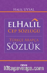 El-Halil Cep Sözlüğü -Türkçe-Arapça Sözlük