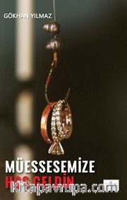 Müessesemize Hoşgeldin